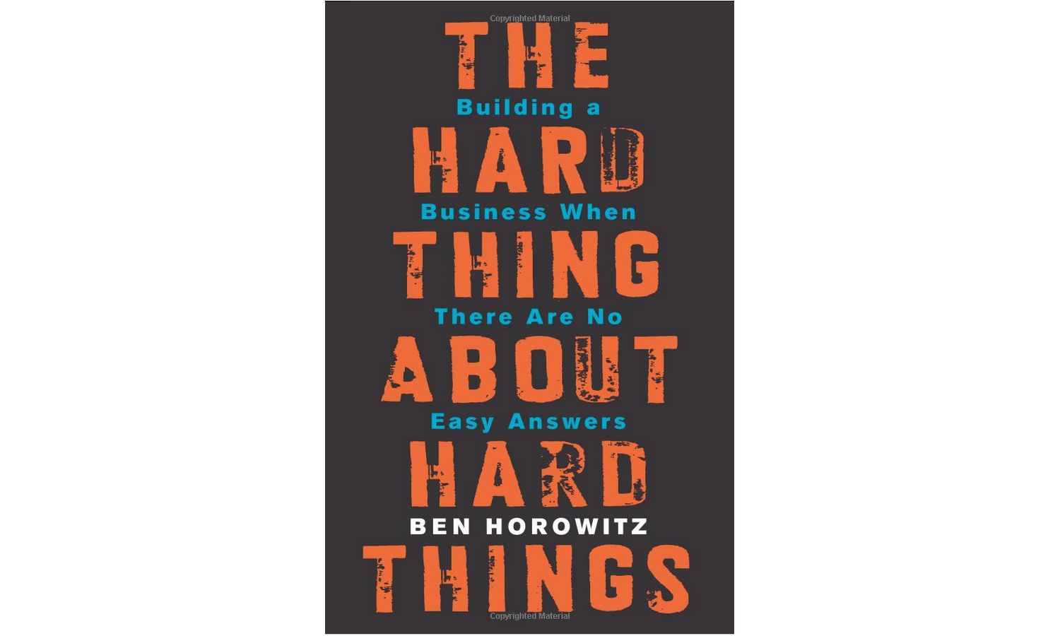Book Review The Hard Things About Hard Things by Ben Horowitz Sliwa